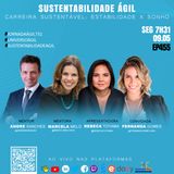 #JornadaAgil731 E455 #SustentabilidadeAgil #Carreira Sustentável estabilidade x sonho