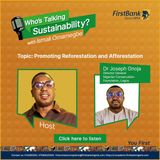 Promoting Reforestation and Afforestation - Dr. Joseph Onoja