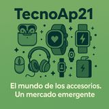 El mundo de los accesorios. Un mercado emergente