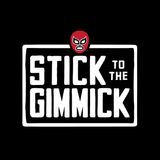 The V-Shot: Pt. 1 | Stick to the Gimmick (Ep. 73)