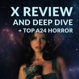 Ep. 156 - X Deep Dive Review