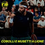Cobolli e Musetti avanzano a Lione, il commento della settimana fino ad ora