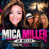 Mica Miller & JP Miller: The Police Calls and Warning Signs Before Her Death | Troubling Truths Episode 13
