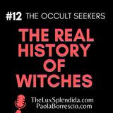The history of WITCHES - The witch-hunts and trials