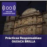 Prácticas Responsables: OAXACA BRILLA