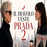 Il diavolo veste Prada 2- cosa cambia davvero