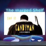 The Warped Shelf - Candyman