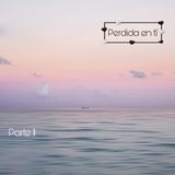 Perdida 2 | Parte 11