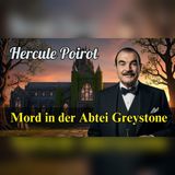 Hercule Poirot: Der Tote von Greystone | Deutsche Krimi-Hörspiele