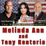 The Brett Davis Podcast w Melinda Ann and Tony Renteria LUCA Ep 554