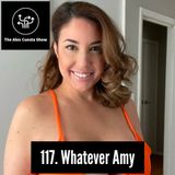 117. Whatever Amy, Social Media Personality