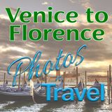 Northern Italy, from Venice to Florence - August, 2020
