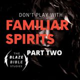 Familiar Spirits (part two) -DJ SAMROCK