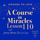 ACIM Lesson 110, I am as God created me, A Course in Miracles