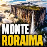 Monte Roraima – Il Mondo Perduto Esiste Davvero?