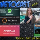 NETOCAST 1224 DE 26/11/2019 - Plástico feito de peixe