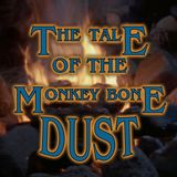 The Tale of the Super Specs or The Tale of Monkeybone Dust