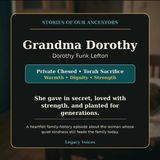 Grandma Dorothy: A Powerhouse of Warmth and Quiet Chesed (version)