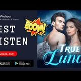 🔥🎧 [True Luna]Trending listen on wehear audiobook.Don't reject me anymore, I'm your mate..#werewolf