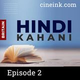 Episode 02: Khidki by Tejendra Sharma