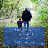 Adozione di minori: il ruolo dei nonni