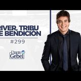 Predicas de Dante Gebel #299  River, tribu de bendición