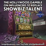 The Hollywood Gamble on Influencers to Replace Showbiz Talent