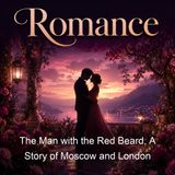 The Man with the Red Beard A Story of Moscow and London - David Whitelaw