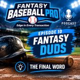 Episode 10: 2026 Fantasy Duds