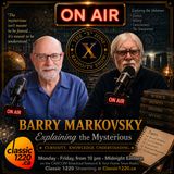 Rob McConnell Interviews - BARRY MARKOVSKY - Explaining the Mysterious