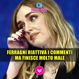 Chiara Ferragni Riattiva i Commenti: Ma Finisce Molto Male! 