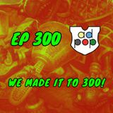 Commander ad Populum, Ep 300 - We made it to 300!