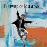 Episodio 2 - The swing of Šostakovič