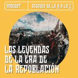 EP 2 - Las Leyendas de la Era de la Repoblación