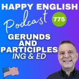 775 - Gerunds & Participles