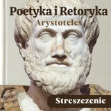Poetyka i Retoryka. Arystoteles. Streszczenie, bohaterowie, problematyka
