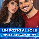 Un Posto Al Sole: Gianluca e Anna sempre più vicini!