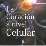 La curación a nivel celular - Joyce Whiteley Hawkes