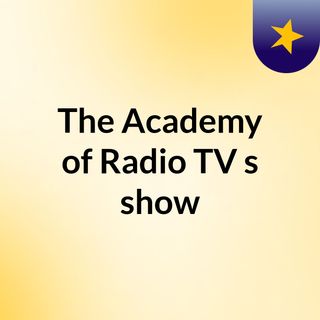 The Academy of Radio & TV's show