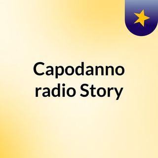 Capodanno radio Story