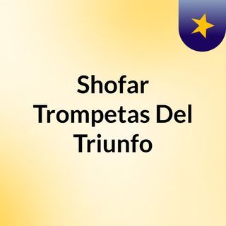 Shofar Trompetas Del Triunfo