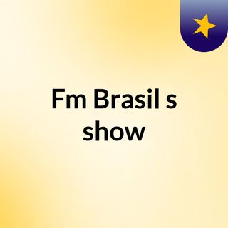 #FMBRASIL