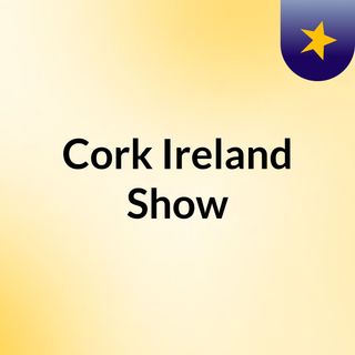 Cork Ireland Show