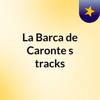 La Barca de Caronte's tracks
