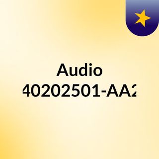 Audio GA3-240202501-AA2-EV02
