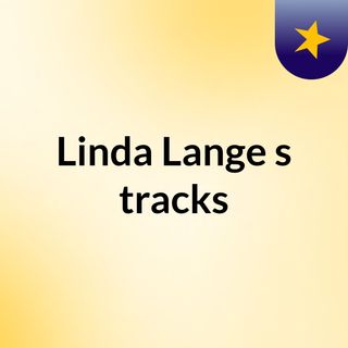 Linda Lange's tracks