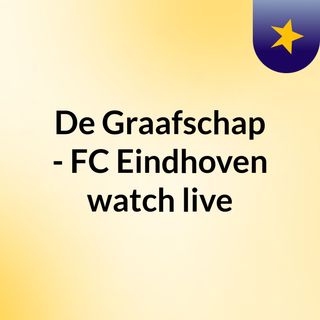De Graafschap Fc Eindhoven Watch Live