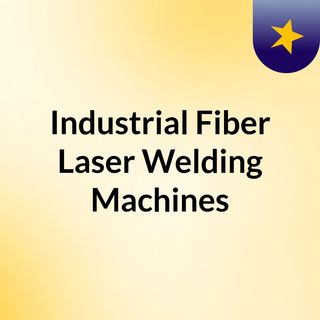 Fiber Laser welding machine