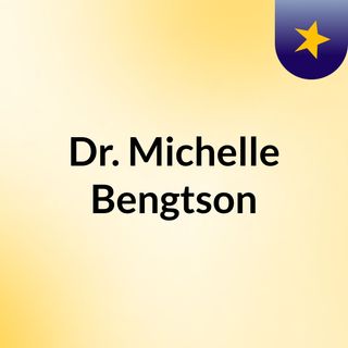 Dr. Michelle Bengtson