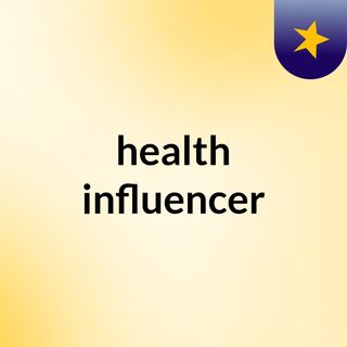 health influencer